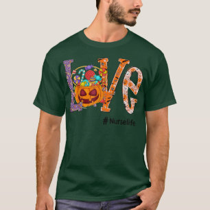 T-shirt Love Nurse Life Halloween Citrouille Art Candy Fun