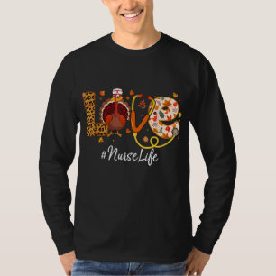 T-shirt Love Nurse Life Turquie Funny Nurse Thanksgiving