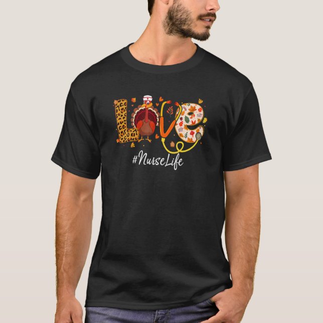 T-shirt Love Nurse Life Turquie Infirmière Thanksgiving Sc (Devant)