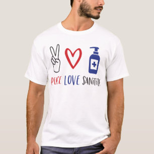 T-shirt Love Peace Sanitize