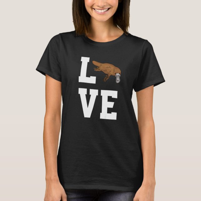T-shirt Love Platypus Outfit Animal  Platypuses (Devant)