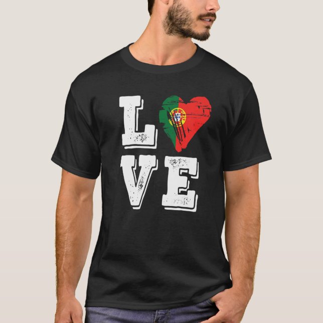 T-shirt Love Portugal Flag Proud Portuguese (Devant)