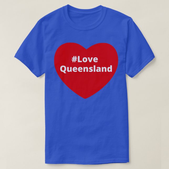 T-shirt Love Queensland Hashtag Heart (Design devant)