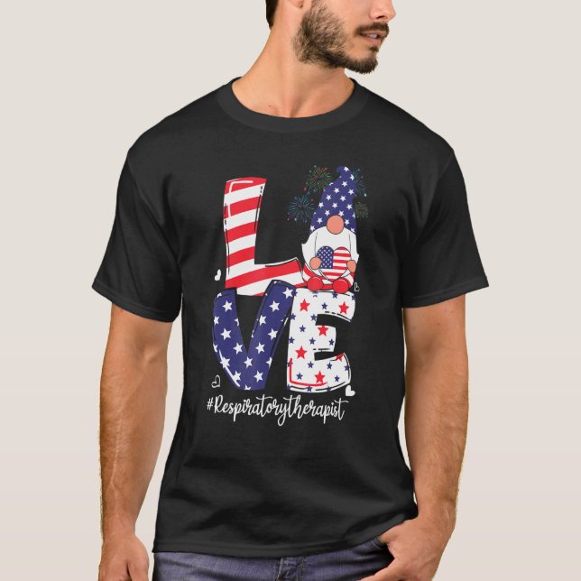 T-shirt Love Respiratory Therapist 4 juillet Gnome Doc (Devant)