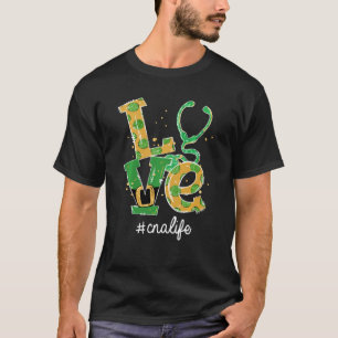 T-shirt Love Stethoscope Cna Life Funny St Patrick's Day