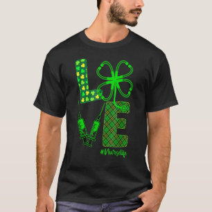 T-shirt LOVE Stethoscope Syringe Nurse Life St Patrick's D