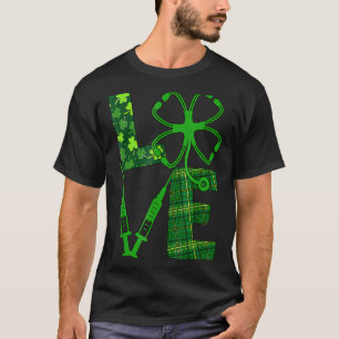 T-shirt Love Stethoscope Syringe St Patrick S Day Nurse Do