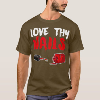 T-shirt Love Thails drôles Nail Tech Love Thails