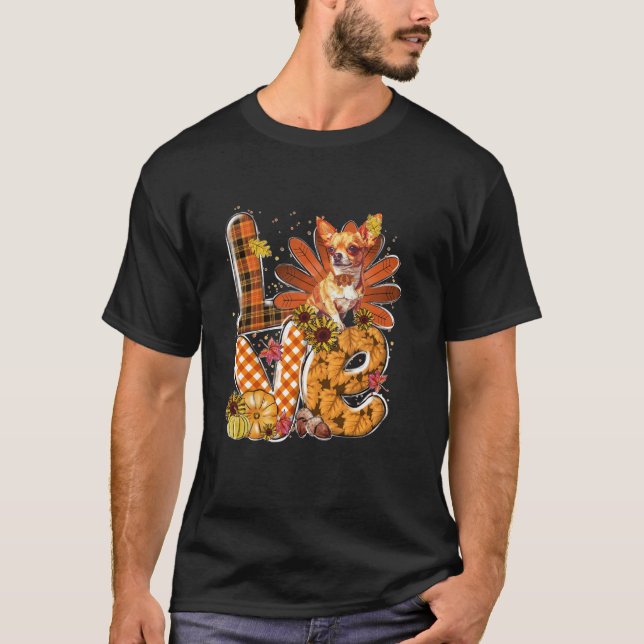 T-shirt LOVE Thanksgiving Cute Chihuahua dinde Citrouille  (Devant)
