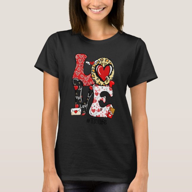 T-shirt LOVE Titi Messy Bun Women Valentine's Day (Devant)