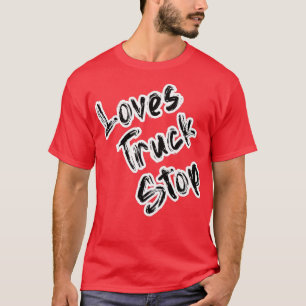 T-shirt Love truck stop Classic 3