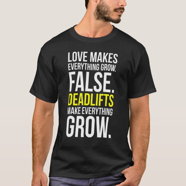 T-shirt Love Vs Deadlifts Tout Faire Croissance Gymnase Dr (Devant)