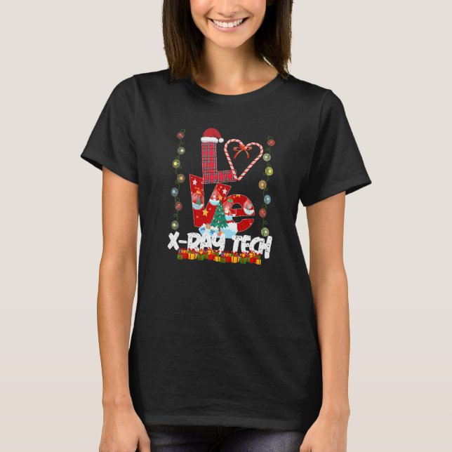 T-shirt Love X Ray Tech Santa Hat Candy Xmas Pajama (Devant)