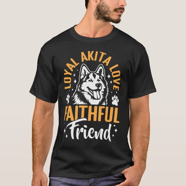 T-shirt Loyal Akita Love Fidèle Ami Chien (Devant)