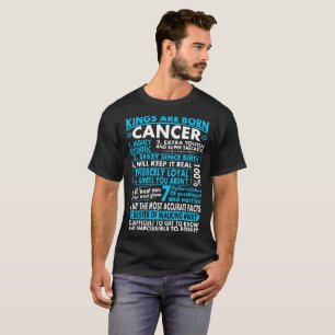 T-shirt loyal impertinent des Rois Are Born Cancer
