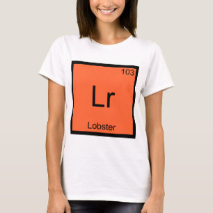 T-shirt Lr - Chemise drôle de symbole d'élément de homard