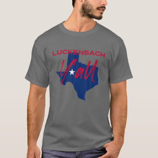 T-shirt Luckenbach Texas Y'all TX Pride State Map Cute