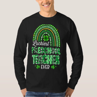 T-shirt Luckiest Enseignant préscolaire jamais Rainbow St 