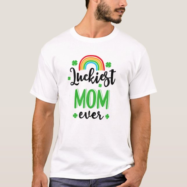 T-shirt Luckiest Maman jamais St.Patrick's Day Rainbow Clo (Devant)