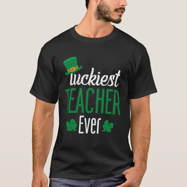 T-shirt Luckiest Teacher Ever St Patricks Day School  Iris (Devant)
