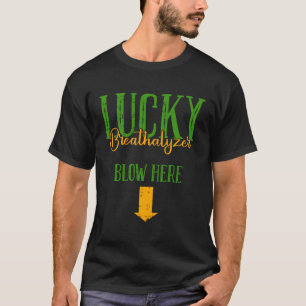 T-shirt Lucky Breathalyzer souffle ici Jour de la Saint Pa