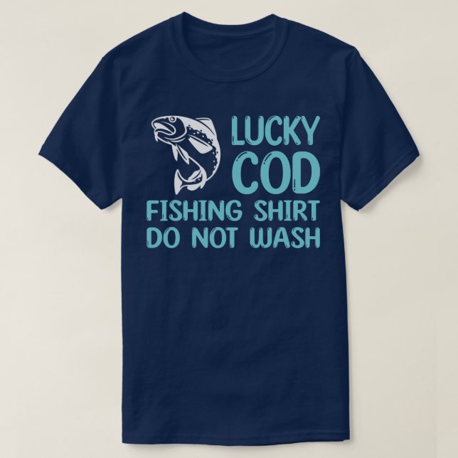 T-shirt Lucky Cod Pêche Qoute Pêcheur Design Poisson  (Design devant)