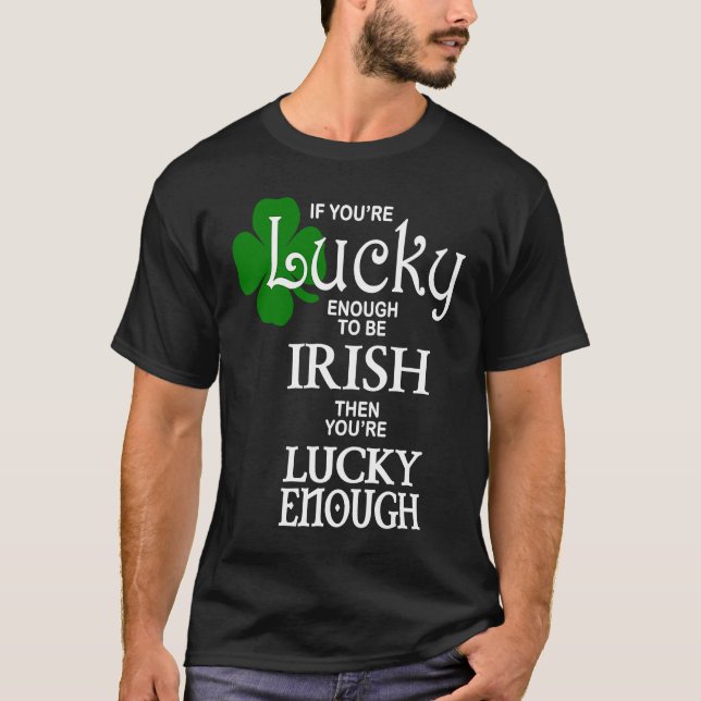 T-shirt Lucky Enough Irish C (Devant)
