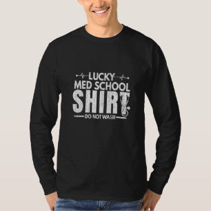 T-shirt Lucky Med School Docteur Médicale étudiants Graphi