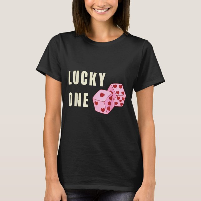 T-shirt Lucky One Heart Dice Couples Matching Valentines D (Devant)
