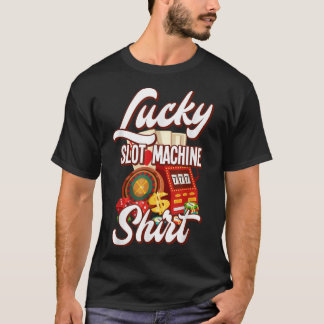 T-shirt Lucky Slot Machine Casino Las Vegas Jeux