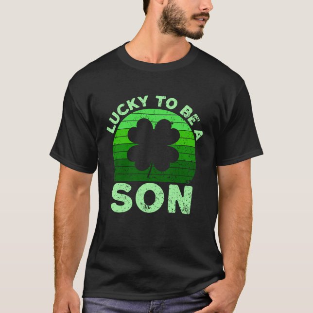 T-shirt Lucky To Be Son Leprechaun Shamrock St Patricks Da (Devant)
