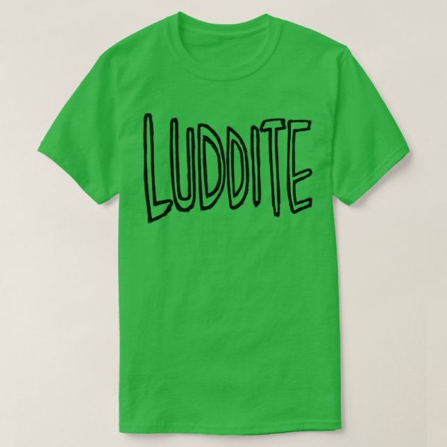 T-shirt Luddite (Design devant)