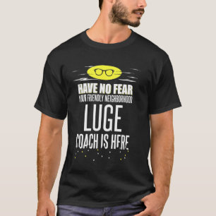 T-shirt Luge Coach N'A Pas Peur ! 1
