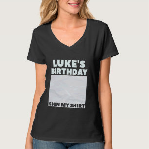 T-shirt LUKE ITu2019S MON ANNIVERSAIRE SIGNER MA CHEMISE P