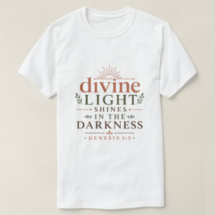 T-shirt Lumière divine brille dans les ténèbres Vérité bib