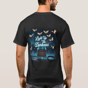 T-shirt "Lumière sur l'obscurité"