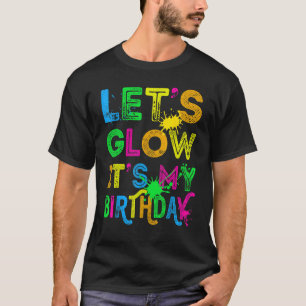 T-shirt Luminons c'est mon anniversaire Joyeux Anniversair