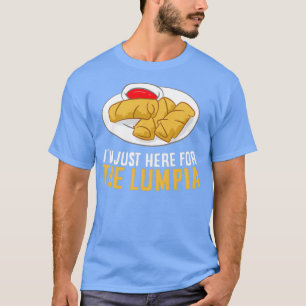 T-shirt Lumpia Philippine Je Suis Juste Ici Pour Lumpia