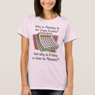 T-shirt Lundi Far From Friday Funny Shirt