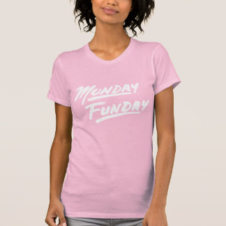 T-shirt Lundi Funday