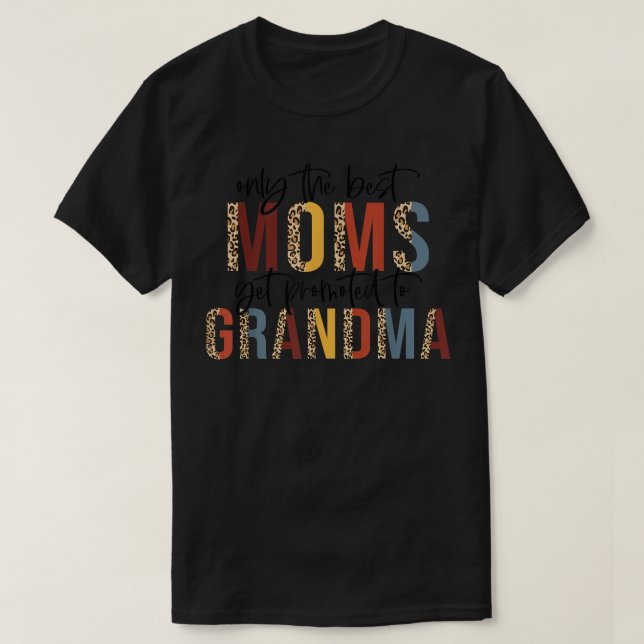 T-shirt L'Une Des Meilleures Mères Sont Promues Aux Mères  (Design devant)