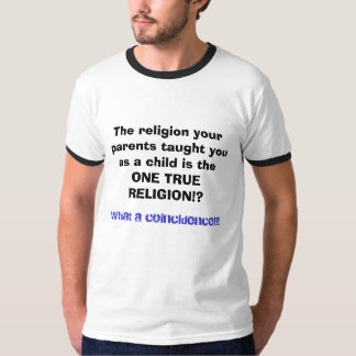 T-shirt L'une religion vraie