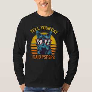 T-shirt Lunettes de soleil rétro Dites à votre chat J'ai d