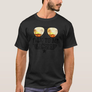 T-shirt Lunettes De Soleil Talk To Me Jesus Drapeau Usa Ch