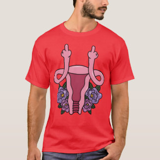 T-shirt L'utérus montre le doigt du milieu Cadeau féminist