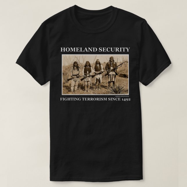 T-shirt Lutte contre le terrorisme depuis 1492 No (Design devant)