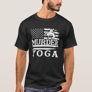 T-shirt Lutte drôle Meurtre Yoga lutteur lutteur Lov
