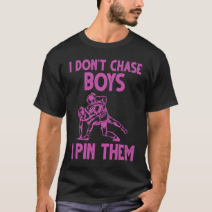 T-shirt Lutte luttant lutteur Je ne chasse pas les garçons