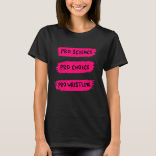 T-shirt Lutte Pro Choice Pro Science Pro