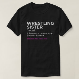 T-shirt Lutte Soeur Définition Meilleure Soeur Jamais